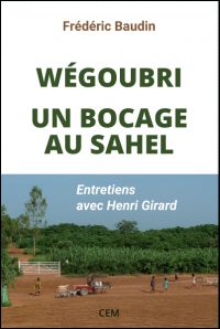 Wégoubri : Un bocage au Sahel